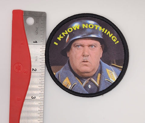 "I Know Nothing" Sgt Schultz (Hogan's Heroes character) Velcro Patch