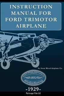 Instruction Manual for a Ford Tri-Motor Airplane