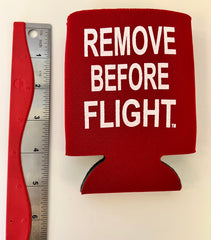RBF Remove Before Flight Can Koozie