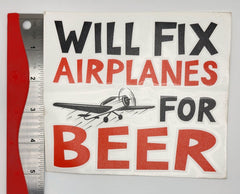 Will Fix Airplanes For Beer Sticker