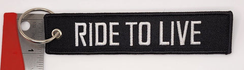 Ride to Live/ Live to Ride Embroidered Keychain