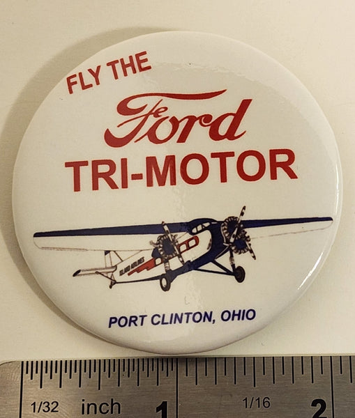 Fly the Ford Tri-Motor Round Button Pin