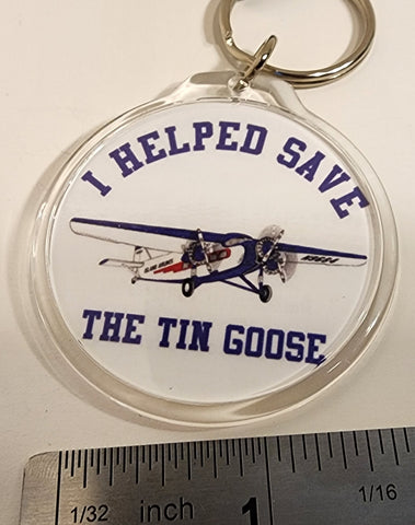 I Helped Save the Tin Goose Round Logo Acrylic Keychain