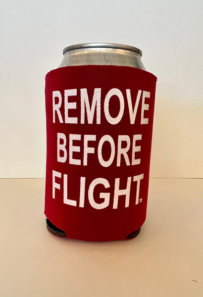 RBF Remove Before Flight Can Koozie